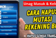 Cara Menghapus Mutasi Rekening BCA: Panduan Lengkap dan Praktis