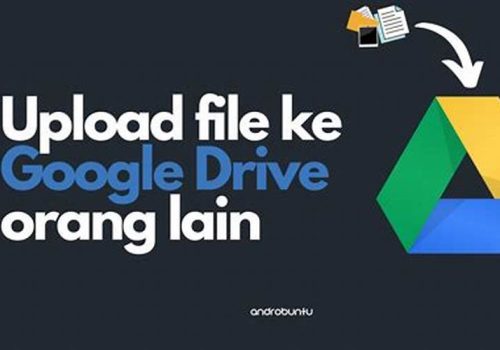 Upload File Ke Google Drive Orang Lain