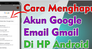 Cara Hapus Akun Google di HP: Panduan Lengkap untuk Pengguna Android dan iOS