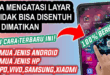 Panduan Lengkap Cara Mengatasi Layar HP Tidak Bisa Disentuh dan Dimatikan: Penyebab dan Solusi Terbaru