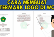 Cara Membuat Watermark di Word: Panduan Lengkap Untuk Pemula