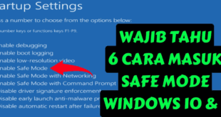 Cara Masuk Safe Mode Windows 10: Panduan Lengkap Terbaru
