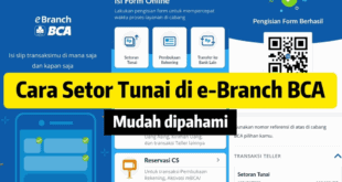 eBranch BCA Setor Tunai: Panduan Lengkap untuk Transaksi Cepat