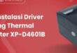 Panduan Lengkap Driver Xprinter XP-D4601B: Download, Setup, dan Solusi Masalah