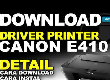 Driver Canon E410: Panduan Download Resmi, Instalasi & Solusi Masalah lengkap
