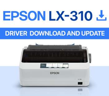 Download Driver Epson LX 310 – Untuk Semua Versi Windows dan Mac